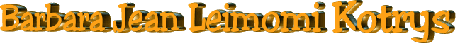 Barbara Jean Leimomi Kotrys